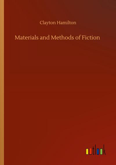 Materials and Methods of Fiction