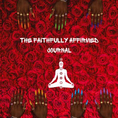 Danielle, S: Faithfully Affirmed Journal