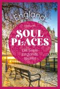 Soul Places England - Die Seele Englands spüren