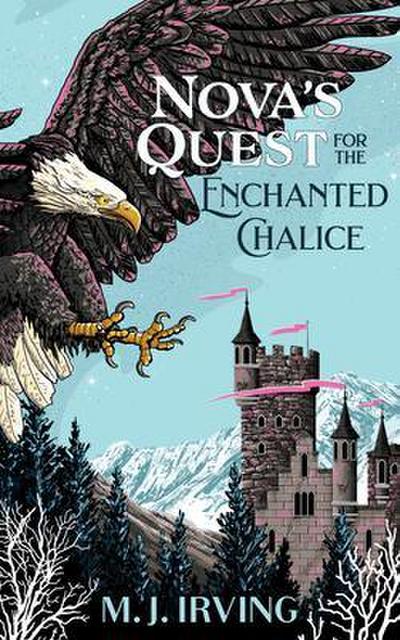 Nova’s Quest for the Enchanted Chalice