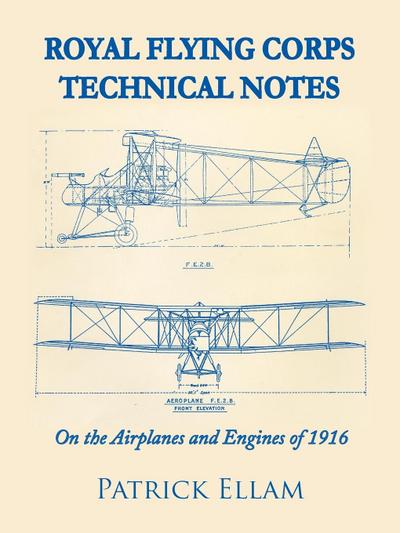 Royal Flying Corps Technical Notes