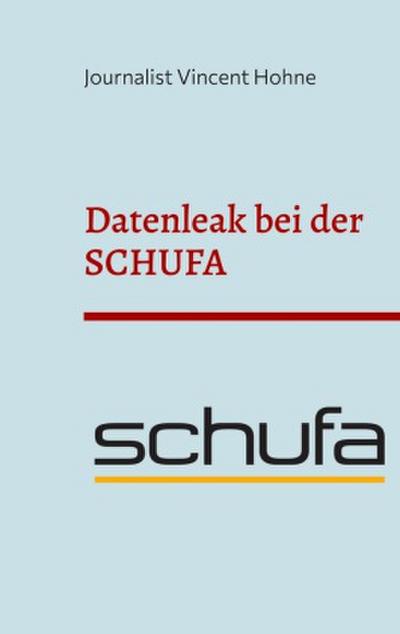 Datenleak bei der SCHUFA
