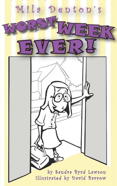 Mila Denton’s Worst Week Ever!