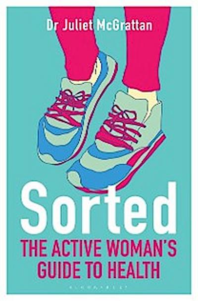 Sorted: The Active Woman’s Guide to Health