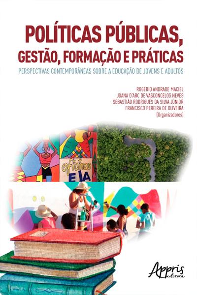 Políticas Públicas, Gestão, Formação e Práticas: