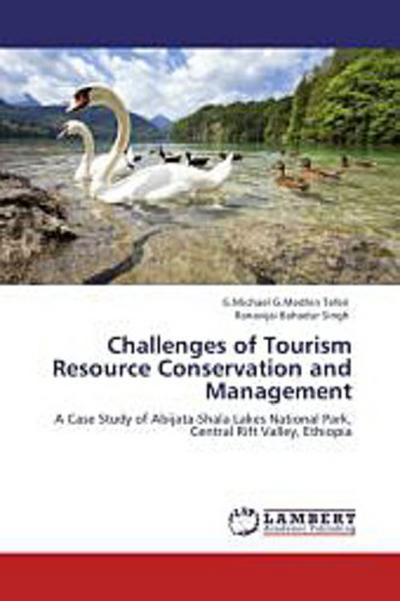 Challenges of Tourism Resource Conservation and Management