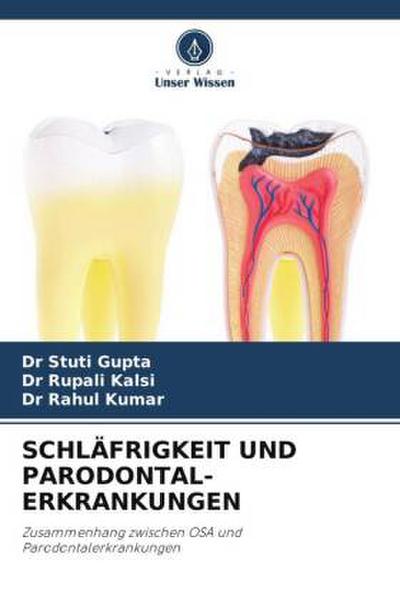 SCHLÄFRIGKEIT UND PARODONTAL- ERKRANKUNGEN