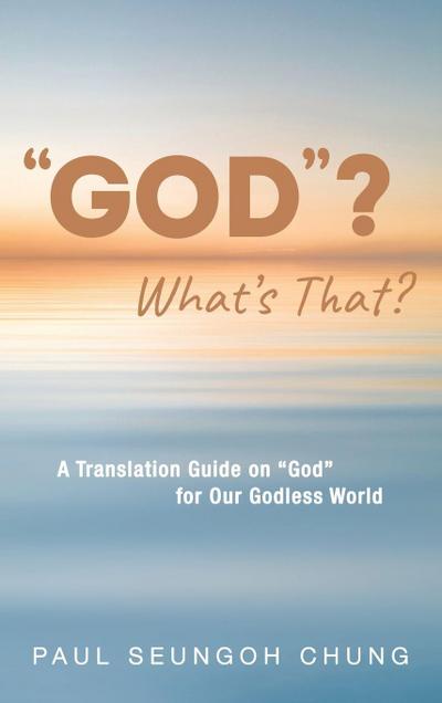 "GOD"? What’s That?
