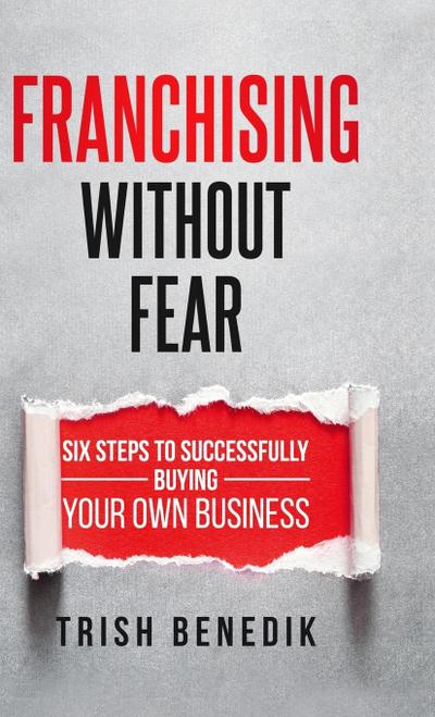 Franchising Without Fear