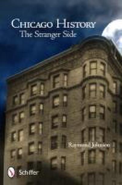 Chicago History: The Stranger Side: The Stranger Side