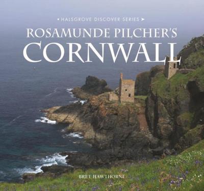 ROSAMUNDE PILCHER’S CORNWALL