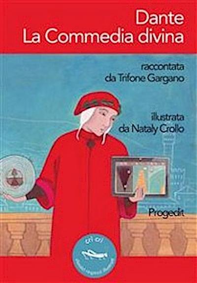 Dante. La Commedia divina