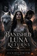 The Banished Luna Returns