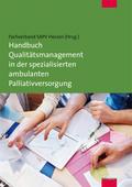 Handbuch Qualitätsmanagement in der spezialisierten ambulanten Palliativversorgung von  | Ebook