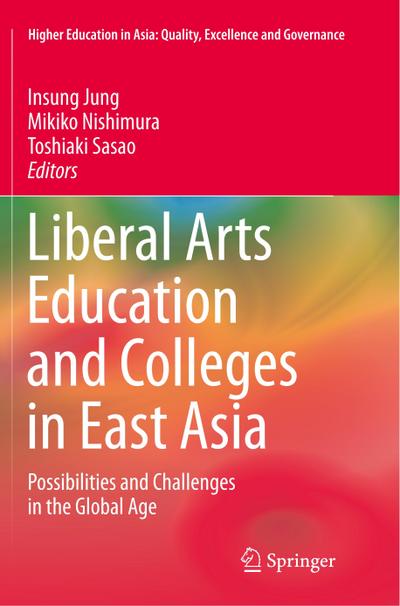 Liberal Arts Education and Colleges in East Asia