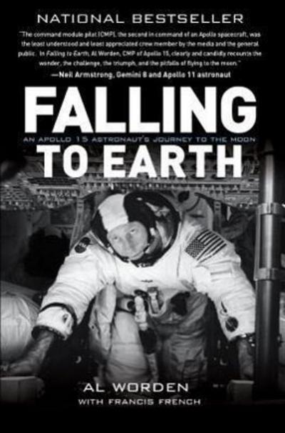 Falling to Earth: An Apollo 15 Astronaut’s Journey