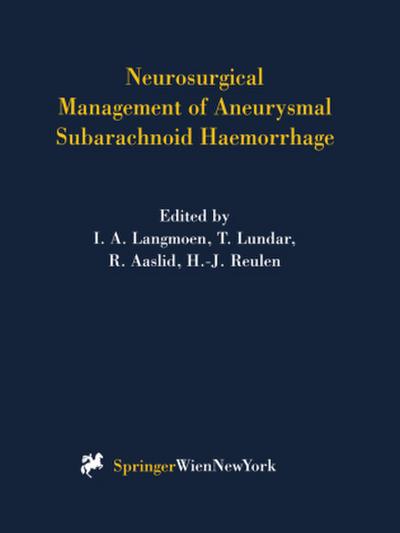 Neurosurgical Management of Aneurysmal Subarachnoid Haemorrhage