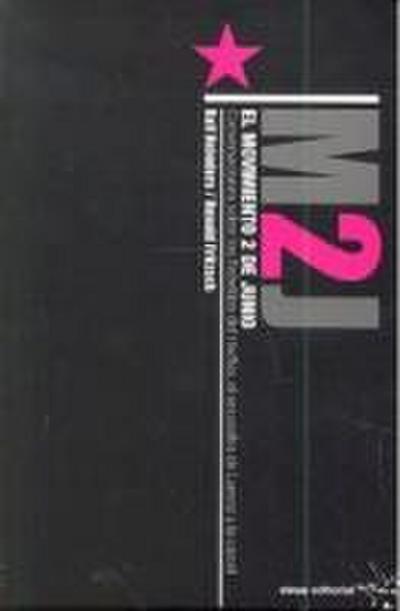 El movimiento 2 de junio : conversaciones sobre los rebeldes del hachís, el secuestro de Lorenz y la cárcel