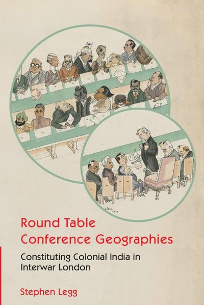 Round Table Conference Geographies