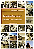 Namibia Episoden: politisch - anekdotisch