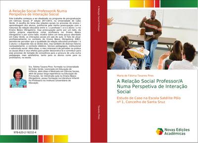 A Relação Social Professor/A Numa Perspetiva de Interação Social