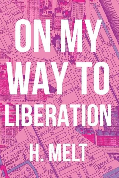 On My Way to Liberation