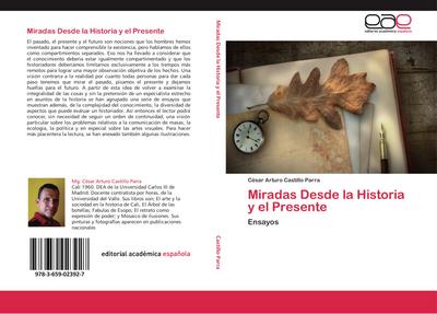 Miradas Desde la Historia y el Presente
