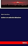 Letters on unionist delusions