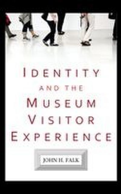 Identity and the Museum Visitor Experience