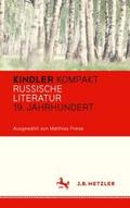 Kindler Kompakt: Russische Literatur, 19. Jahrhund