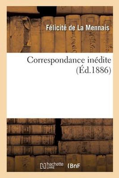 Correspondance Inédite