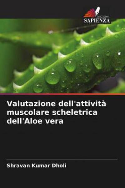 Valutazione dell’attività muscolare scheletrica dell’Aloe vera