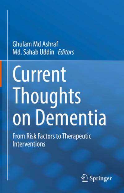 Current Thoughts on Dementia
