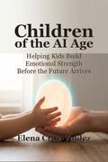Children of the AI Age