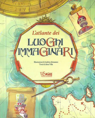 L’ atlante dei luoghi immaginari