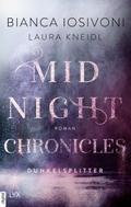 Midnight Chronicles - Dunkelsplitter von Bianca Iosivoni | Ebook