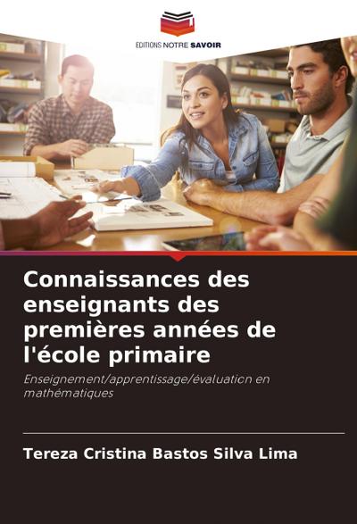 Connaissances des enseignants des premières années de l’école primaire