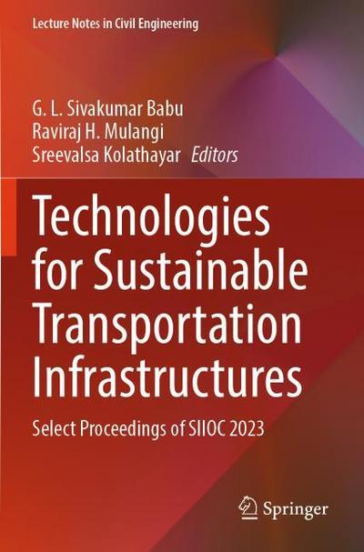 Technologies for Sustainable Transportation Infrastructures