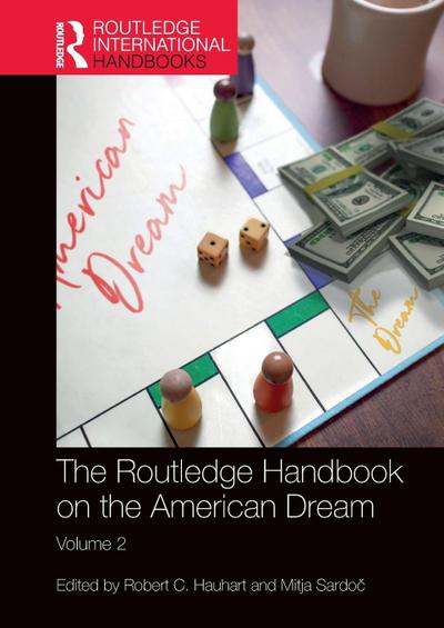 The Routledge Handbook on the American Dream