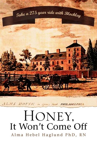 Honey, It Won’t Come Off