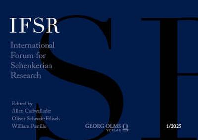 International Forum for Schenkerian Research | IFSR 01/2025