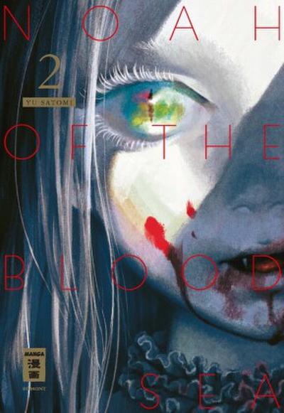 Noah of the Blood Sea. Bd.2