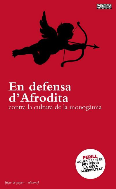 En defensa d’Afrodita : contra la cultura de la monogàmia