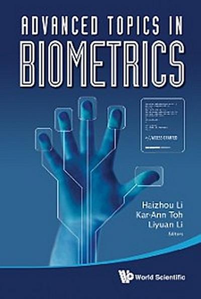 ADVANCED TOPICS IN BIOMETRICS