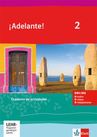 ¡Adelante! 2. Cuaderno de actividades mit Audios, Videos und Vokabeltrainer 2. Lernjahr