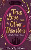 True Love and Other Disasters