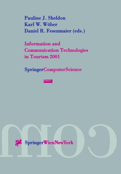 Information and Communication Technologies in Tourism 2001