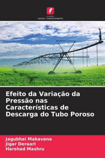 Efeito da Variação da Pressão nas Características de Descarga do Tubo Poroso