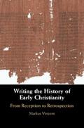 Writing the History of Early Christianity