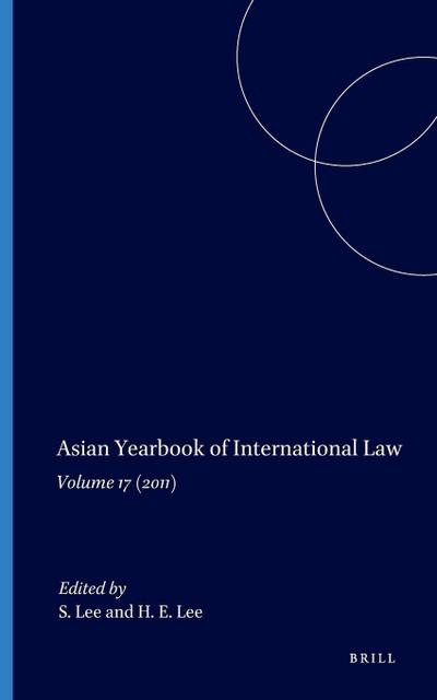 Asian Yearbook of International Law, Volume 17 (2011)
